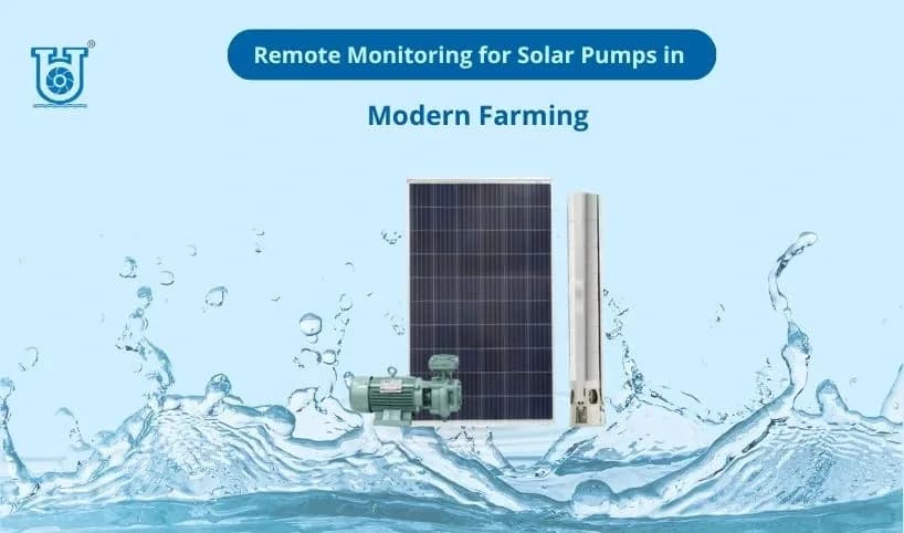 Remote Monitoring for Solar Pumps: Future of Modern Farming