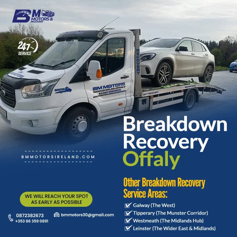 Hire Our Experts Offering Reliable Breakdown Recovery In Offaly ASAP