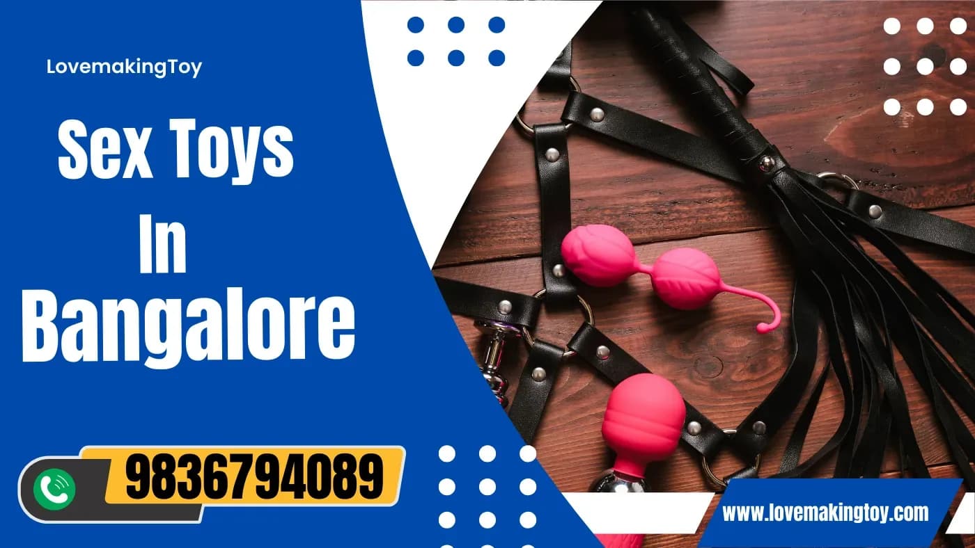 Buy Sex Toy In Bangalore Online | Call 9836794089