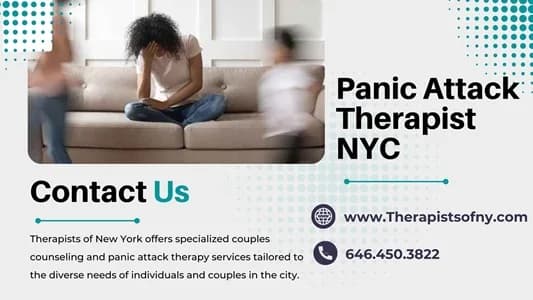 Trusted Panic Attack Therapist NYC Offering Compassionate Care and Proven Anxiety Relief Strategies