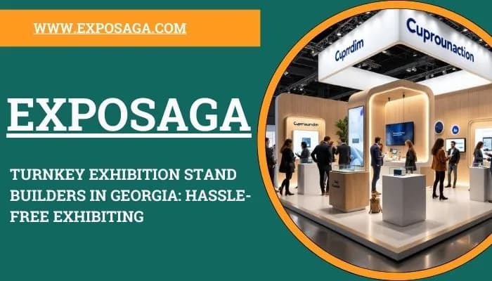 Exhibition Stand Builder that Builds Quality Stands in Georgia for Business Event
