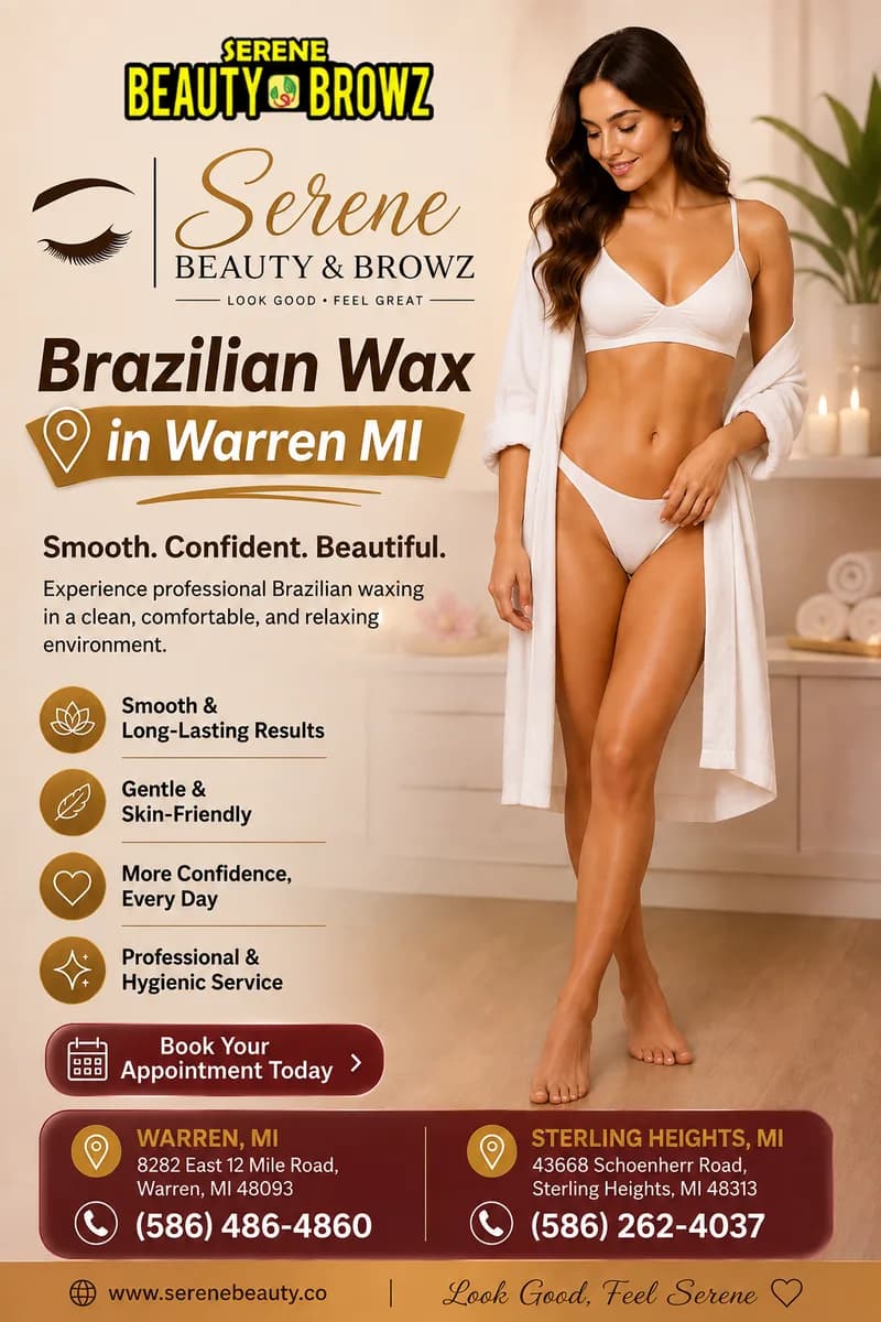 Brazilian Wax in Warren MI – Serene Beauty & Browz