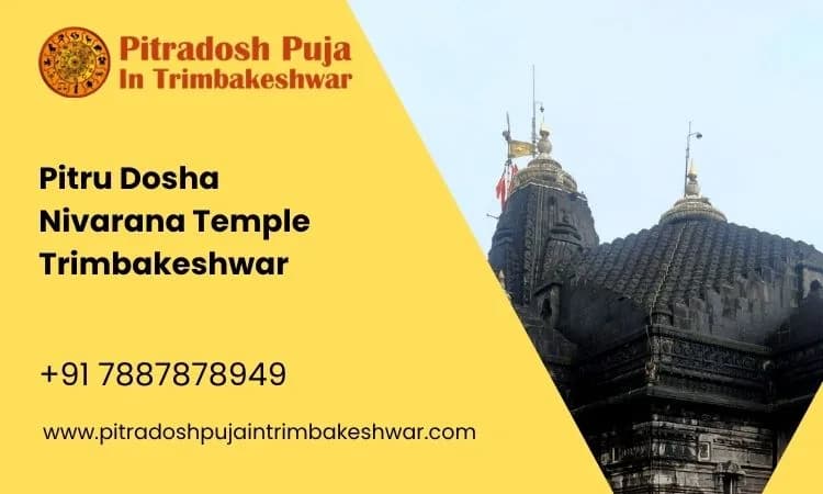 Pitru Dosha Nivarana Temple Trimbakeshwar | Pitru Dosh Pooja