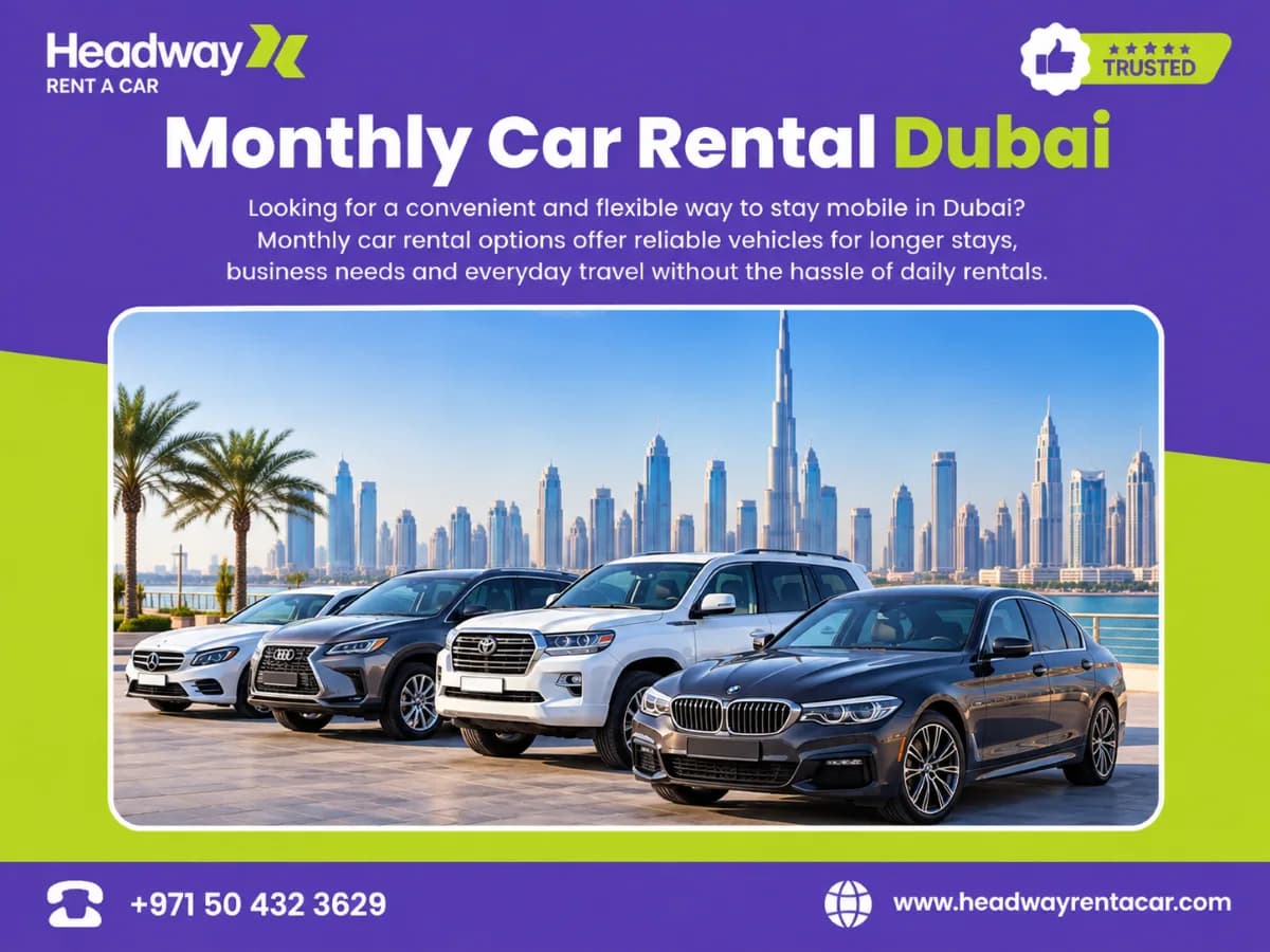 Rent a Car Monthly in Dubai When You Need One Vehicle Throughout the Month
