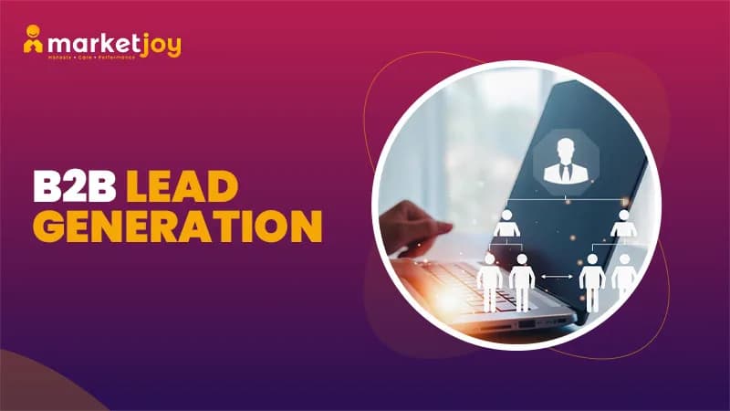 Grow Your Customer Base with B2B Lead Generation