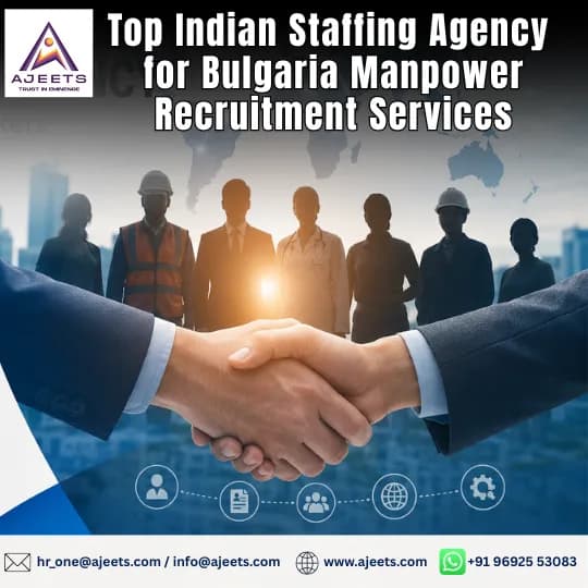 Top Indian Staffing Agency for Bulgaria Manpower Recruitment