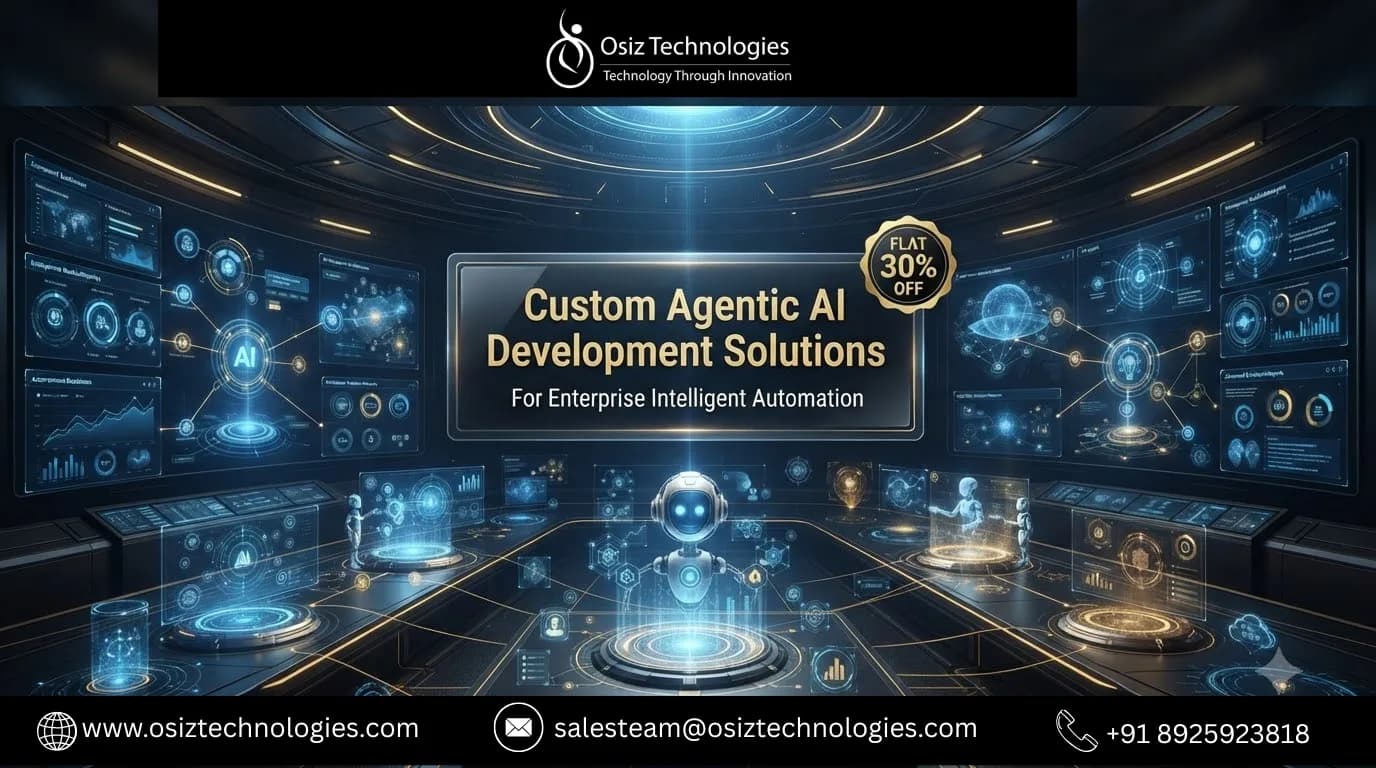  Custom Agentic AI Development Solutions for Enterprises | Osiz