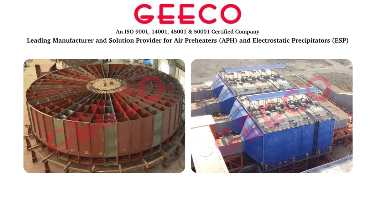 Trusted Worldwide AirPreheater and Electrostatic precipitator Supplier | GEECO