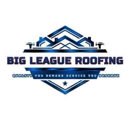 Big League Roofing llc