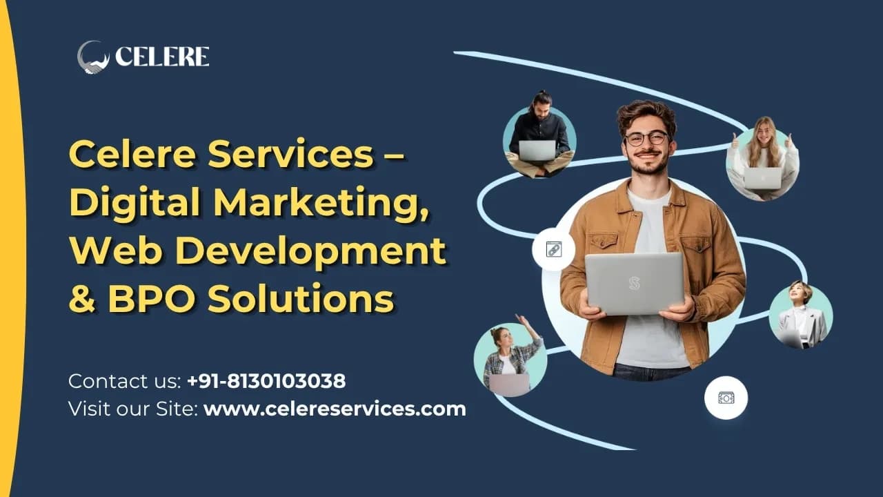 Celere Services – Digital Marketing, Web Development & BPO Solutions 
