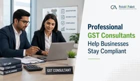 GST Consultancy & Regular Compliance Services for Businesses
