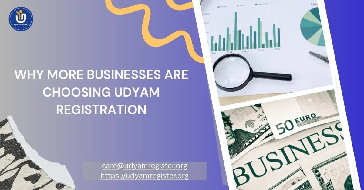Why More Businesses Are Choosing Udyam Registration