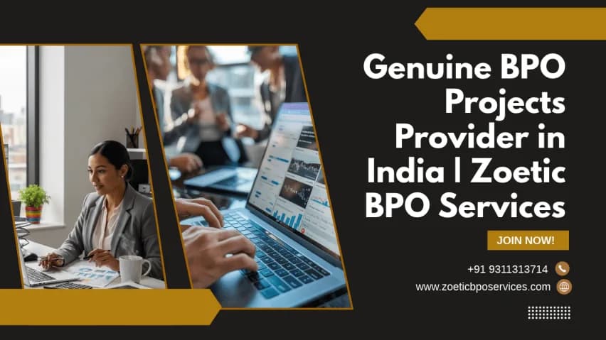Genuine BPO Projects Provider in India | Zoetic BPO Services