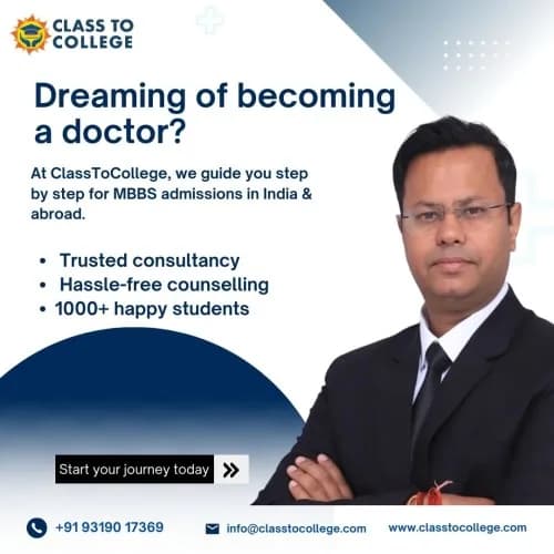 Best MBBS Admission Consultant in India & Abroad | ClassToCollege