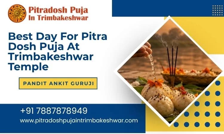  Best Day For Pitra Dosh Puja At Trimbakeshwar Temple 