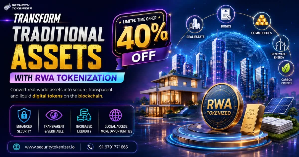 Transform Traditional Assets with 40% OFF RWA Tokenization