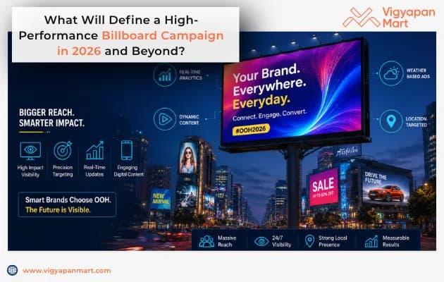 What Will Define a High-Performance Billboard Campaign in 2026 and Beyond?