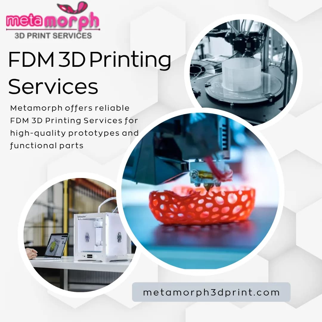 Top-Rated FDM 3D Printing Services | Metamorph 