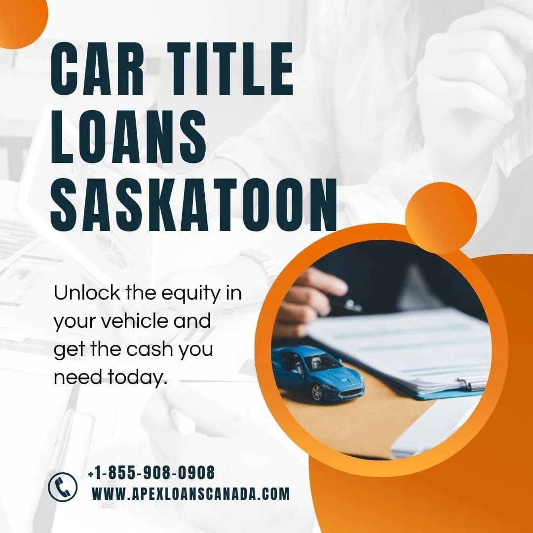 Get Emergency Cash With Car Title Loans Saskatoon