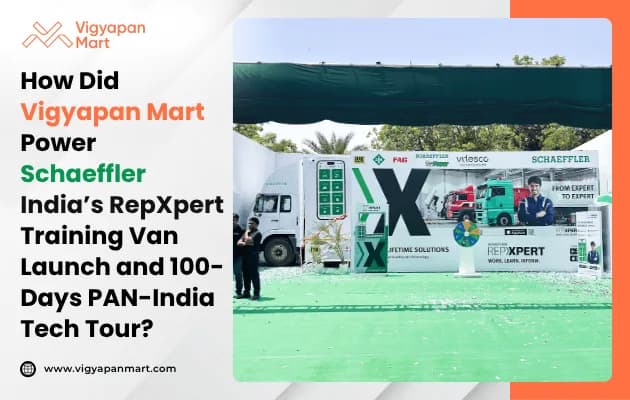 How Did Vigyapan Mart Power Schaeffler India’s RepXpert Training Van Launch.