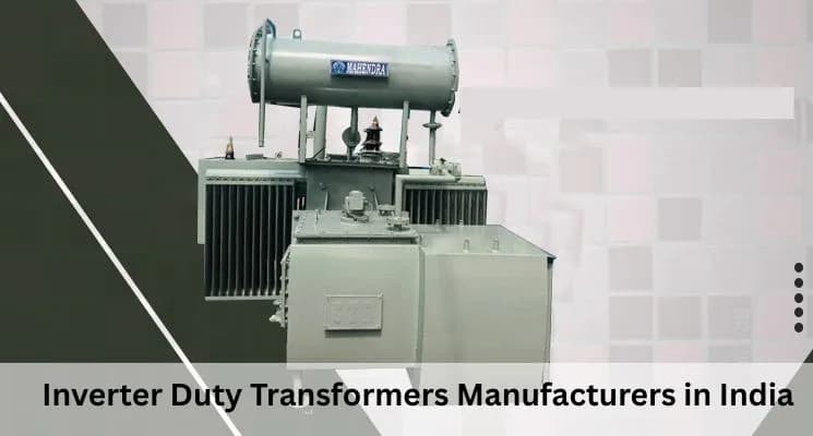 Inverter Duty Transformers Manufacturers in India
