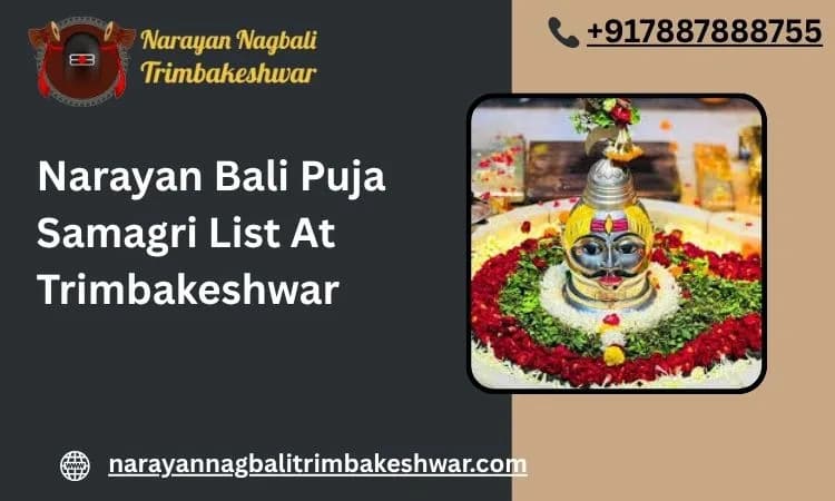Narayan Bali Puja Samagri List At Trimbakeshwar 