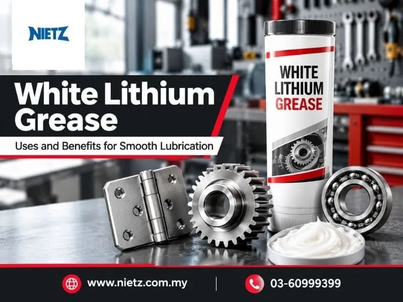 White Lithium Grease: Uses and Benefits for Smooth Lubrication