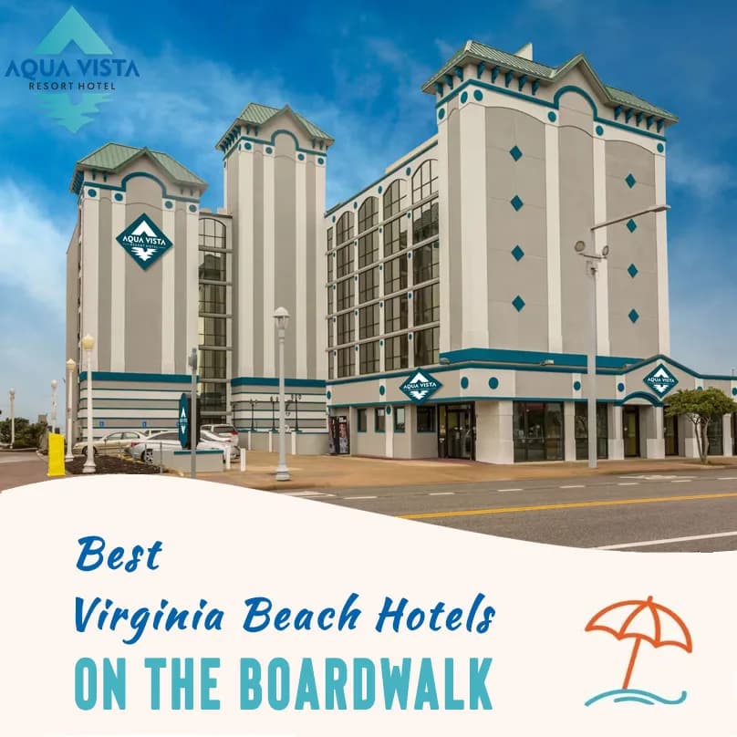 Best Virginia Beach Hotels on the Boardwalk – Aqua Vista