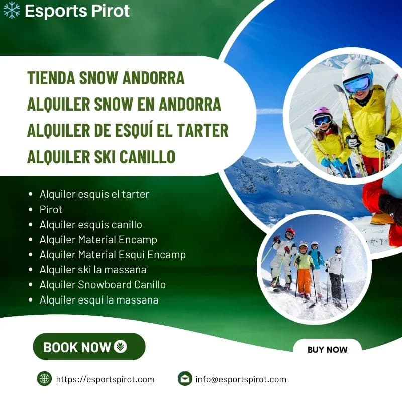 Tiendas snow Andorra con mejor equipamiento | Esports Pirot