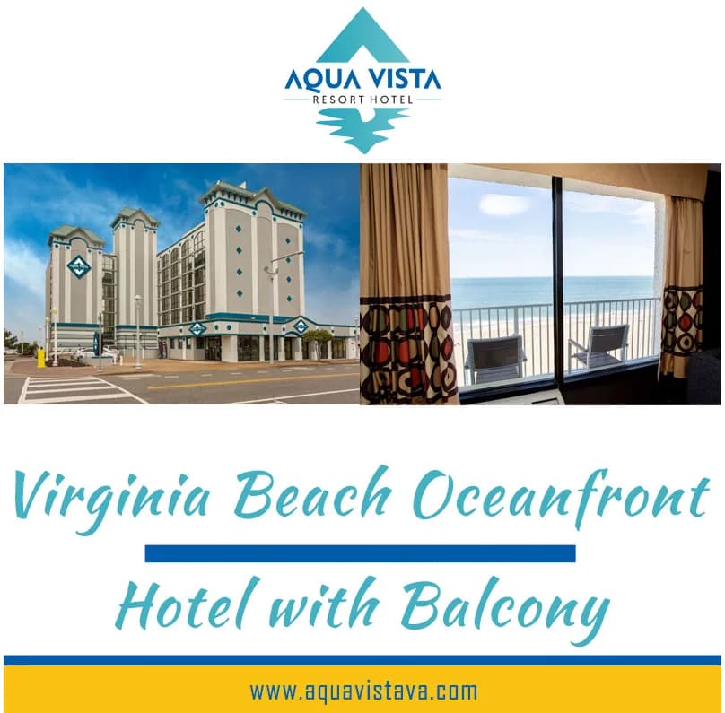 The Best Virginia Beach Oceanfront Hotels with Balcony and Pool