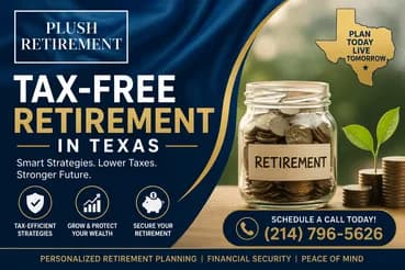 Tax-Free Retirement in Texas – Secure Your Financial Future Today