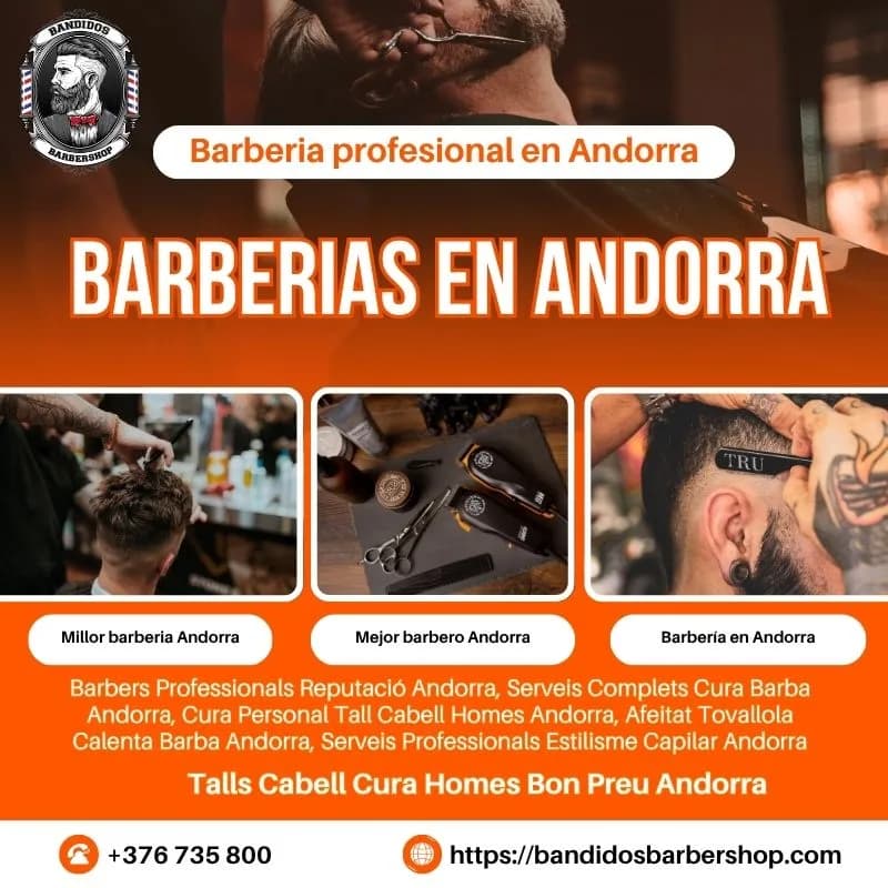 Bandidos Barbershop: la mejor barbería en Andorra para tu look