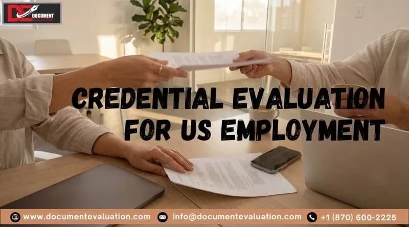 Credential Evaluation for USA Jobs – Requirements & Key Benefits Guide