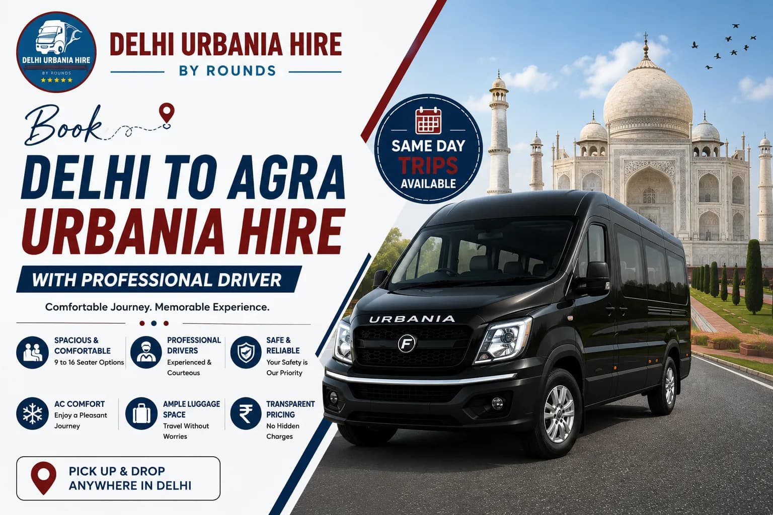 Book Delhi to Agra Urbania Hire with Professional Driver
