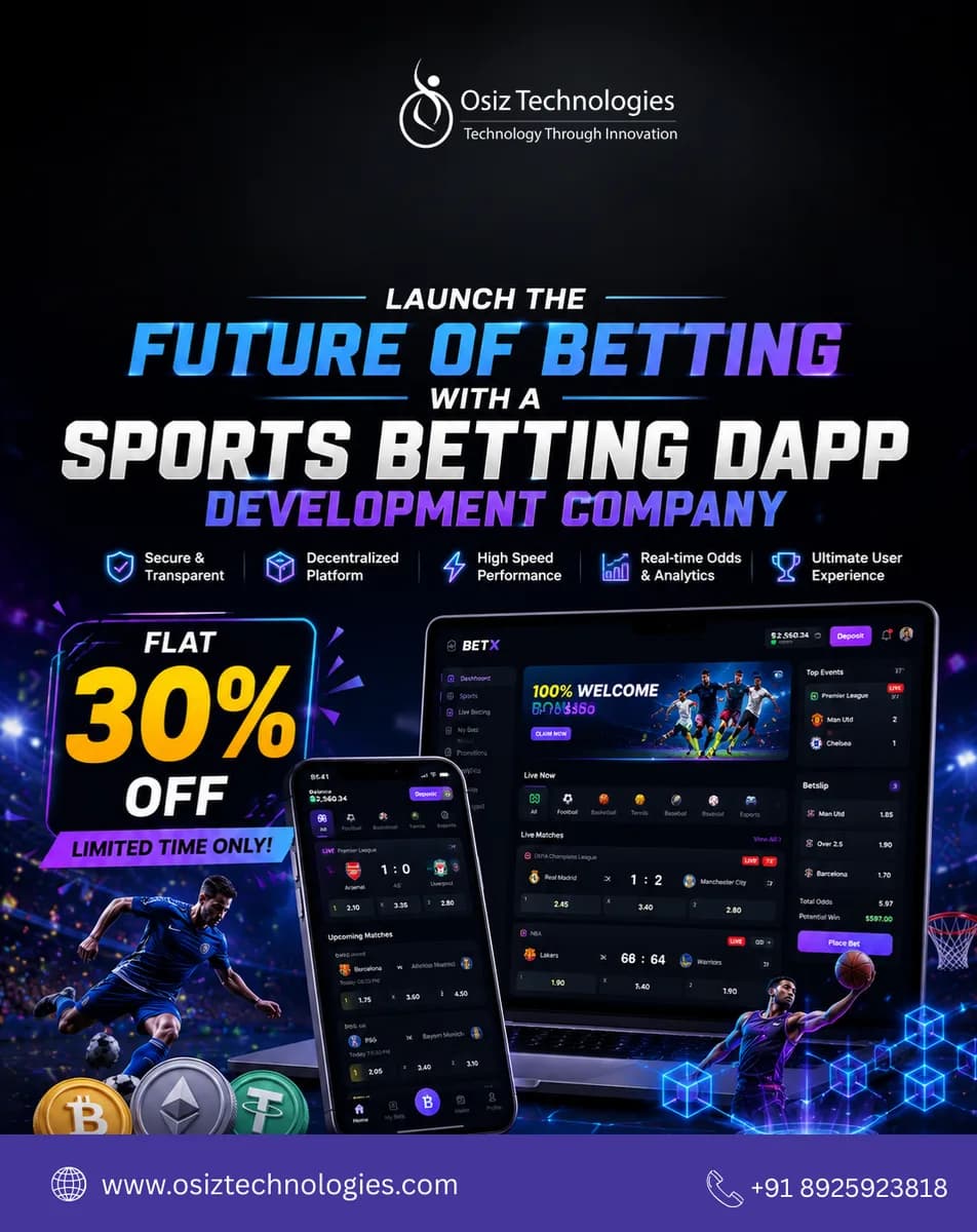  Planning a Sports Betting DApp Project? Get an Exclusive 30% Offer | Osiz 