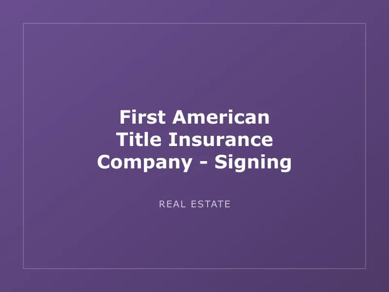 First American Title Insurance Company - Signing Suite By Appointment Only