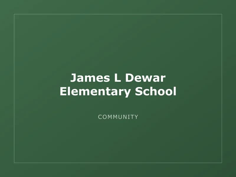 James L Dewar Elementary School