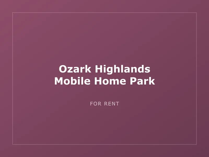 Ozark Highlands Mobile Home Park