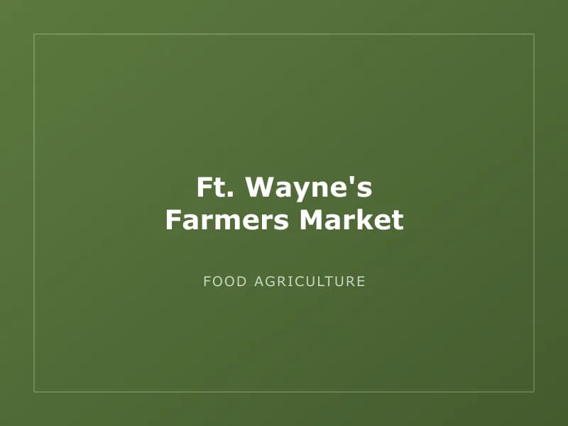 Ft. Wayne's Farmers Market