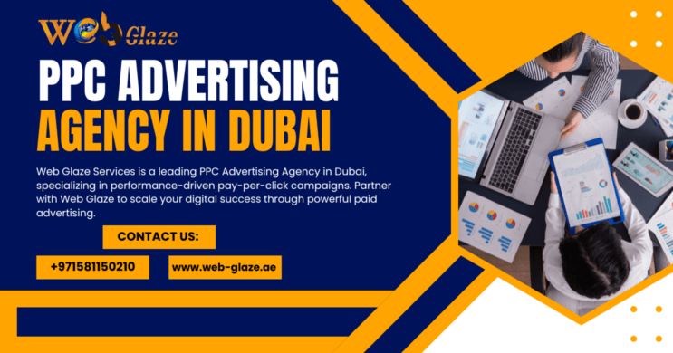 Top PPC Advertising Agency in Dubai – Web Glaze