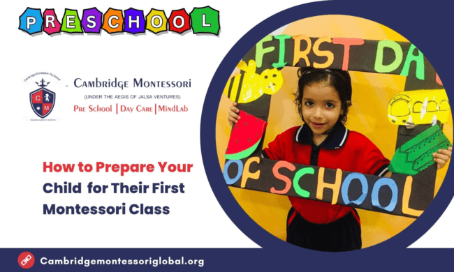 How to Prepare Your Child for Their First Montessori Class | Cambridge Montessori