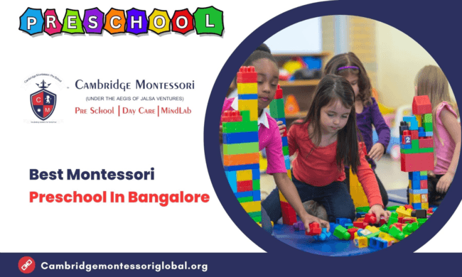 Best Preschool in Bangalore | Cambridge Montessori