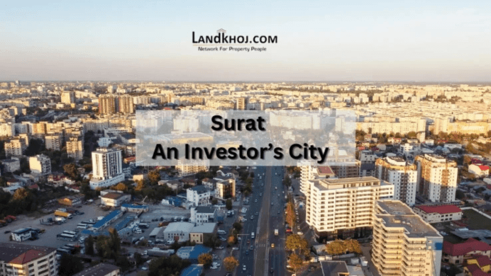 Surat: A Fast-Growing City for Real Estate Investors