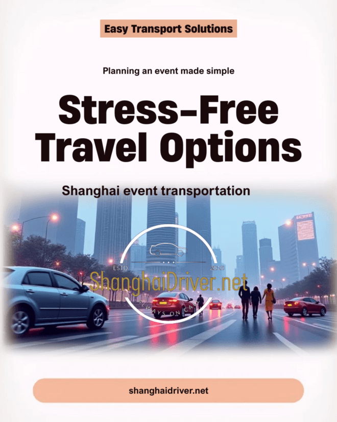 Book Reliable Shanghai Event Transportation for Stress