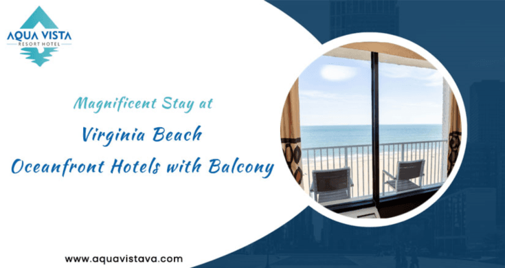 Best Virginia Beach Oceanfront Hotels with Balcony and Pool