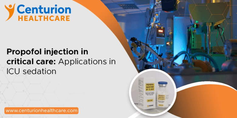 Propofol injection exporter in India | centurionhealthcare