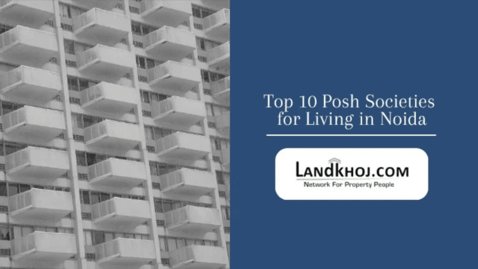 Top Posh Societies in Noida for Luxury Living