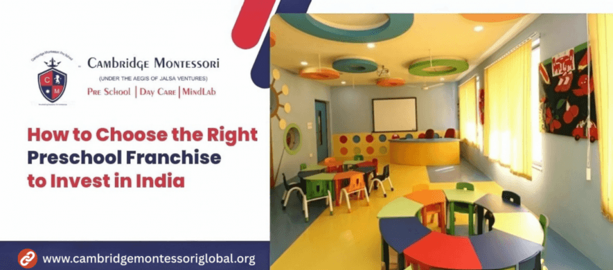 How to Choose the Right Preschool Franchise to Invest in India