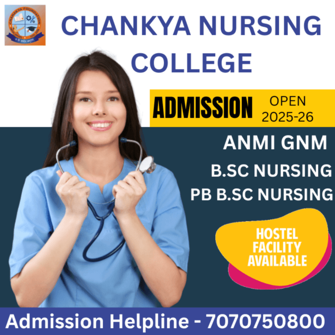 GNM Nursing College in Bihta-Chankya nursing college call-7070750800