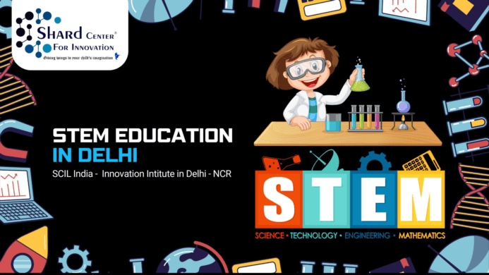 Best STEM Center in Delhi: Shard Center for Innovation